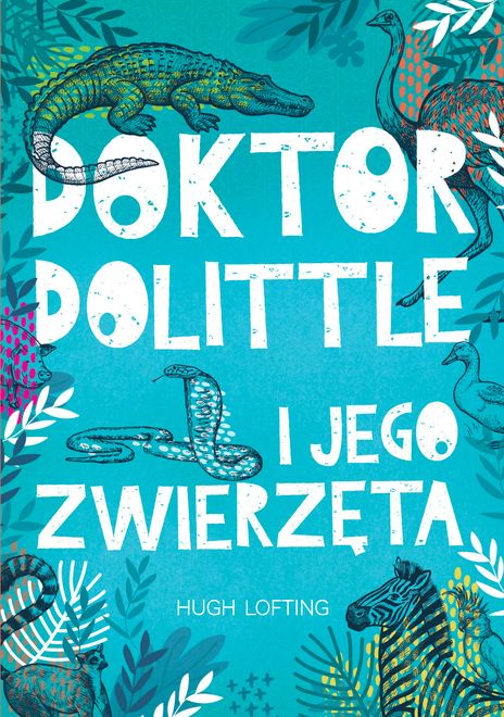 Doktor Dolittle Lektury Ksiazka Wp Ksiazki