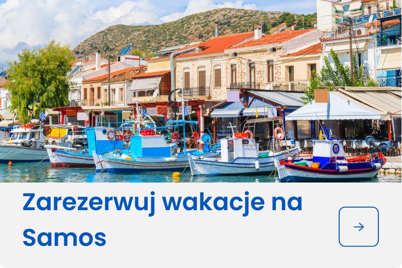 Zarezerwuj wakacje na wyspie Samos