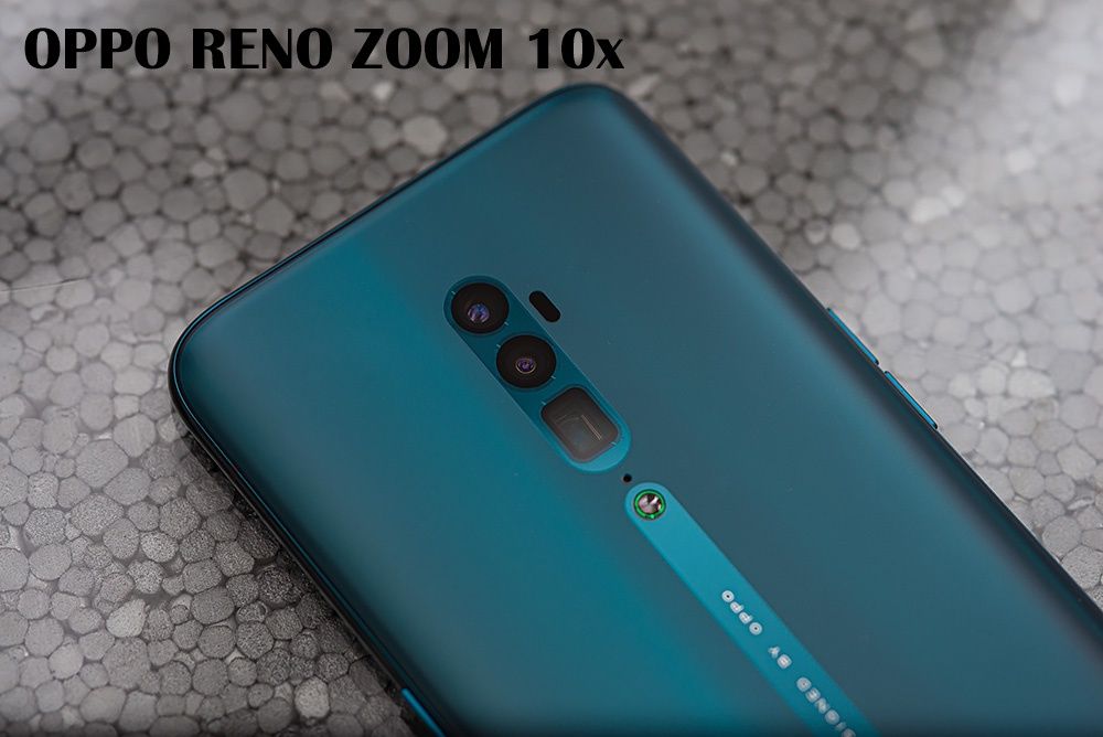 Oppo Reno 10x Zoom