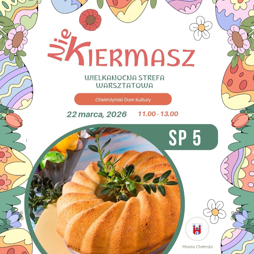 Nie-kiermasz w Chełmżyńskim Domu Kultury