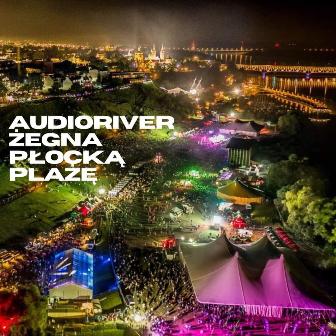 Koniec pewnej festiwalowej ery w Płocku. Audioriver mówi bye bye!