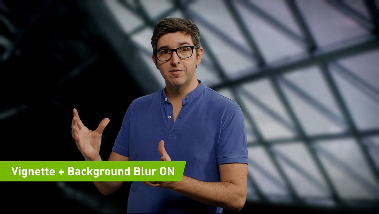 Nvidia Broadcast Vignette