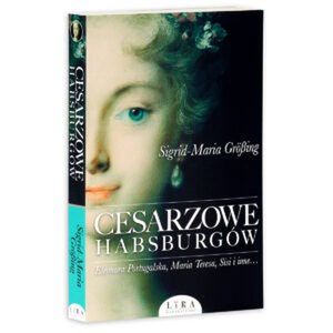 Cesarzowe Habsburgów