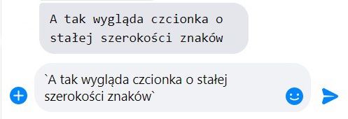 Monospace w Messengerze