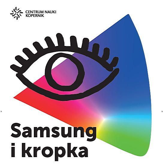 Samsung i kropka - Centrum Nauki Kopernik