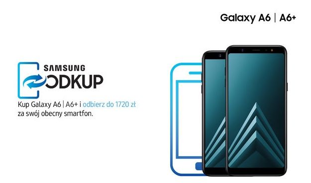 Galaxy A6 i Galaxy A6+ w promocji