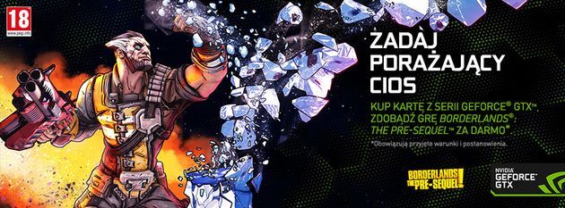 Nvidia GeForce GTX promocja z Borderlands: The Pre-Sequel