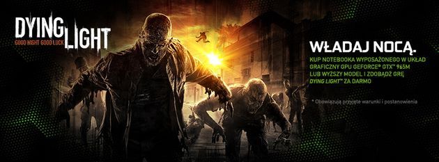 Nvidia - promocja z darmową grą Dying Light