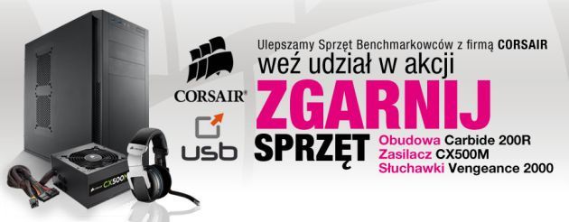 Ulepszamy Sprzęt Benchmarkowców z firmą Corsair