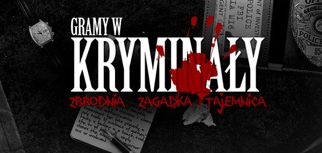 Gramy w kryminały