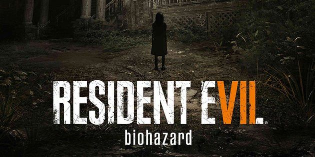 Resident Evil VII: Biohazard