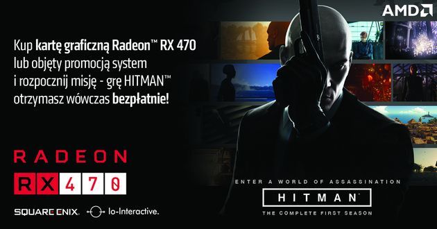 AMD Radeon RX 470 - promocja z grą Hitman