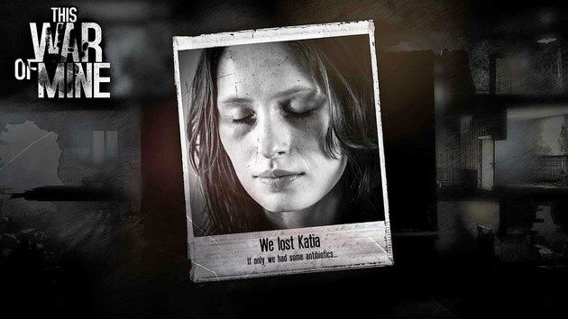 This War of Mine Katia