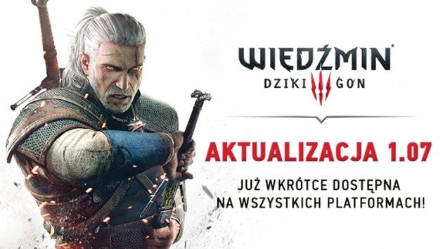 Wiedźmin 3: Dziki Gon patch 1.07