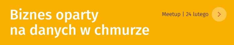baner meetup biznes oparty na danych w chmurze
