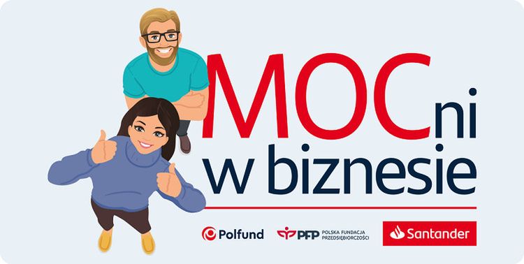 „MOCni w biznesie” – weź udział w darmowym programie i wygraj grant na swoją dział