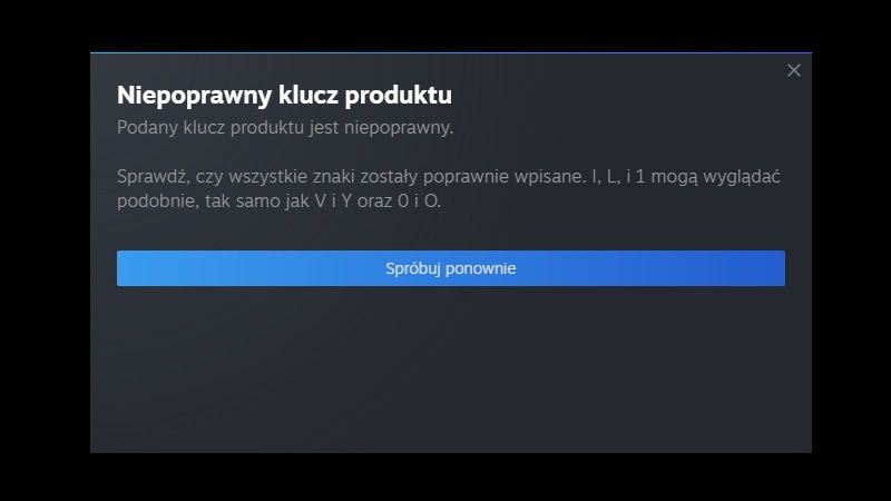 Aktywacja klucza na Steam -  komunikat o niepoprawnym kluczu