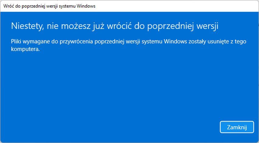 Windows 11 - niestety, nie możesz już wrócić do poprzedniej wersji