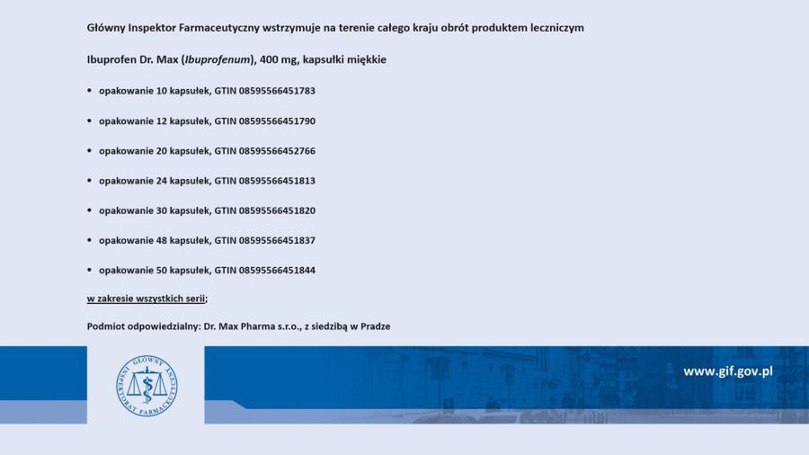 UWAGA: GIF wstrzymuje na terenie całego kraju obrót tym lekiem!