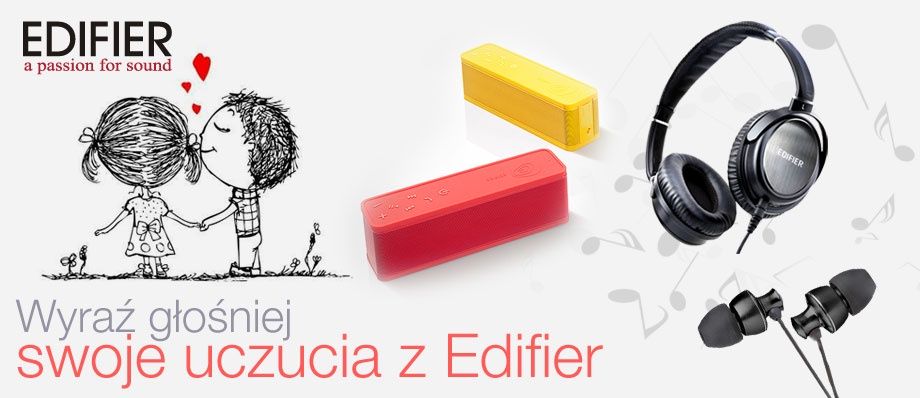 Wyraź głośniej swoje uczucia z Edifier