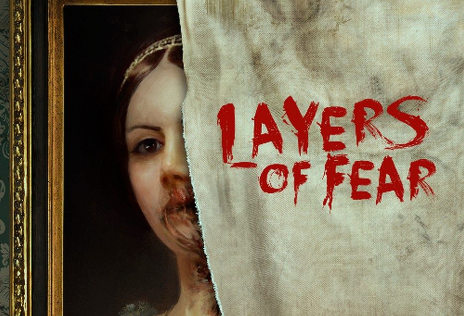 Layers of Fear